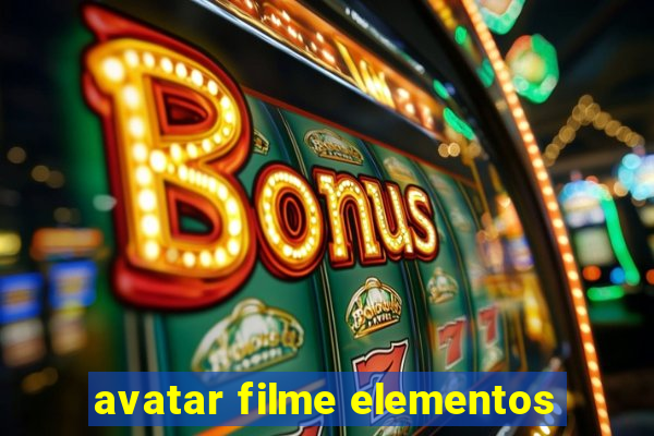 avatar filme elementos